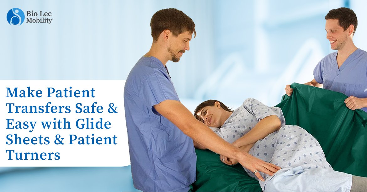 You are currently viewing Make Patient Transfers Safe and Easy with Glide Sheets and Patient Turners