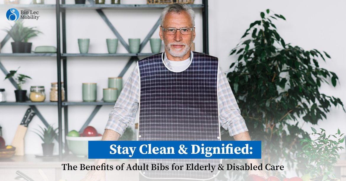 You are currently viewing Stay Clean and Dignified: The Benefits of Adult Bibs for Elderly & Disabled Care