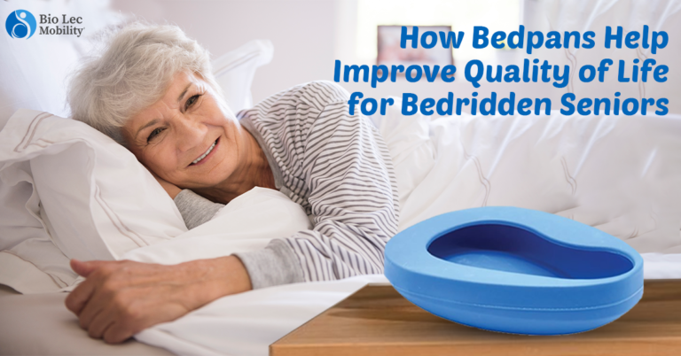 Read more about the article How Bedpans Help Improve Quality of Life for Bedridden Seniors